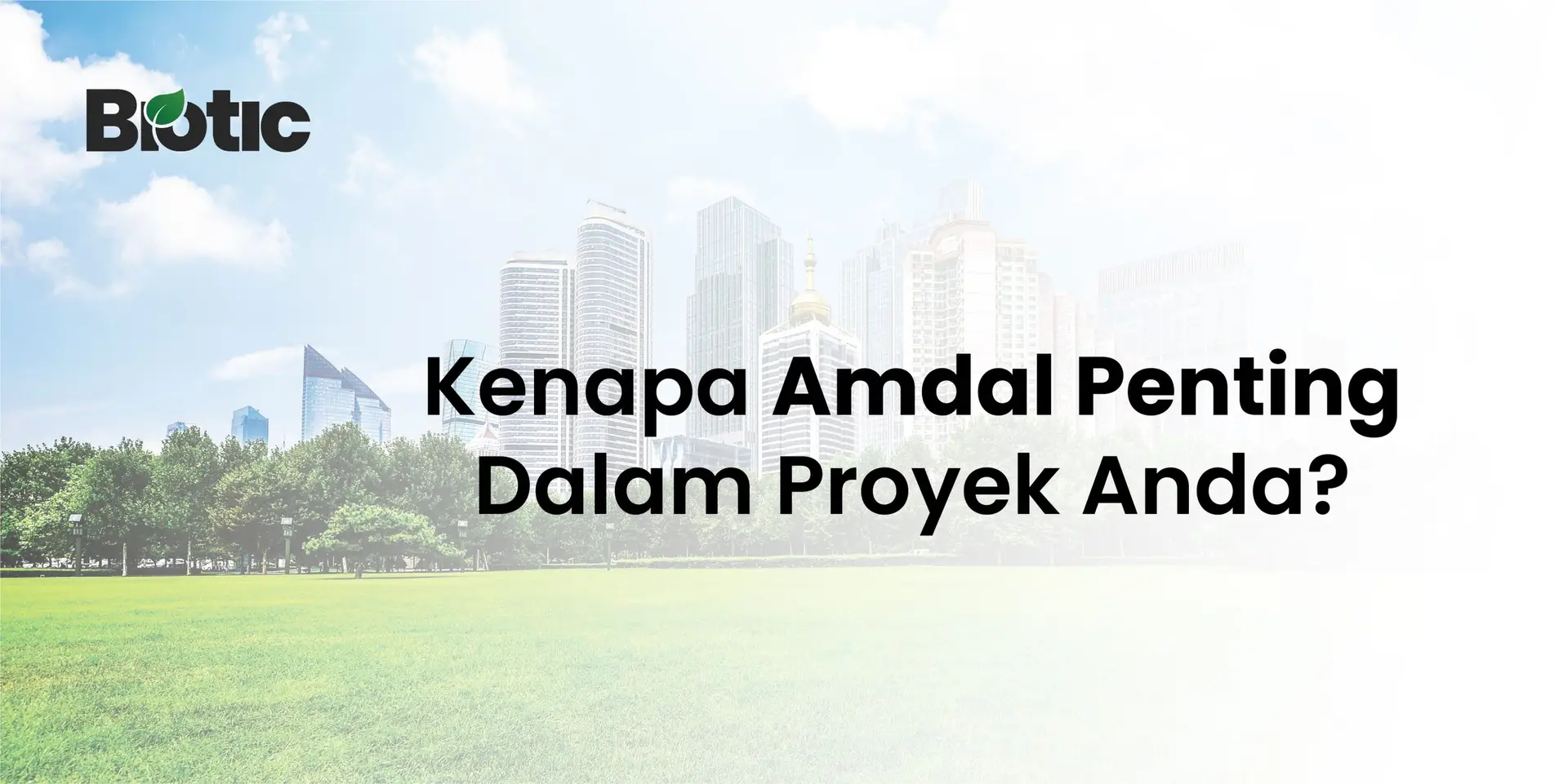 Prosedur Amdal : Panduan Lengkap untuk Pemilik Proyek